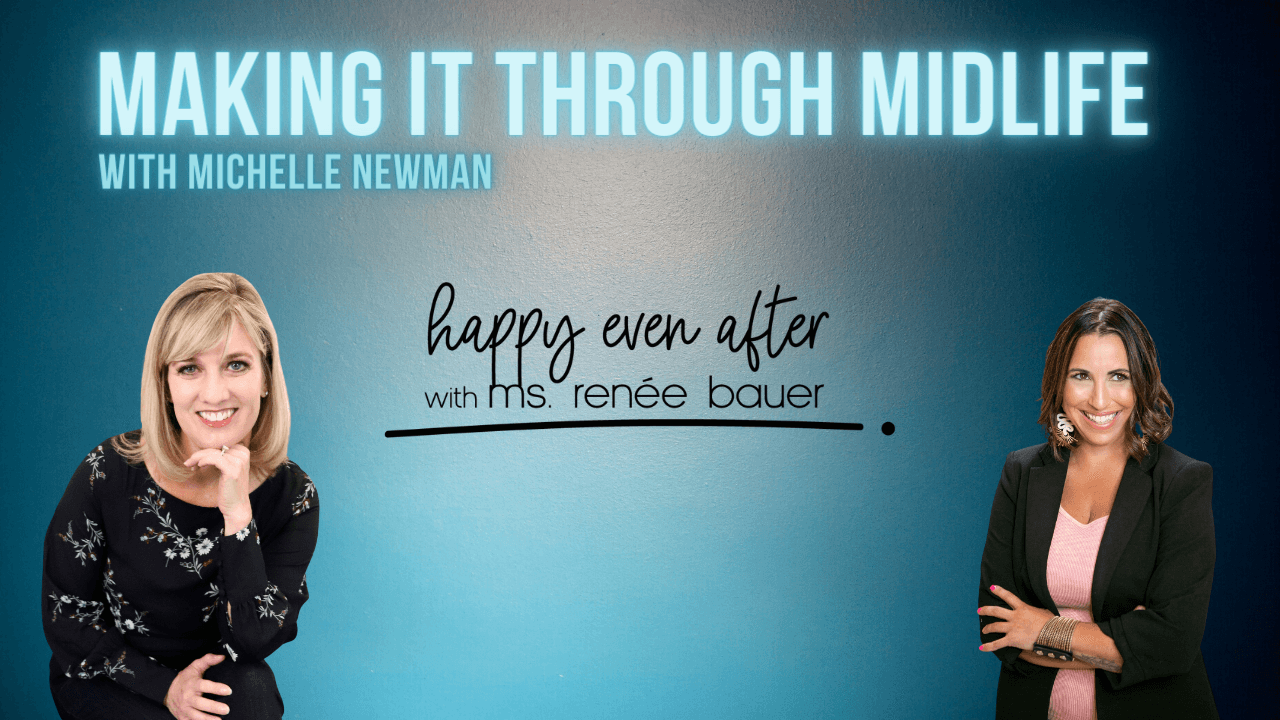 83. Making it Through Midlife with Michelle Newman