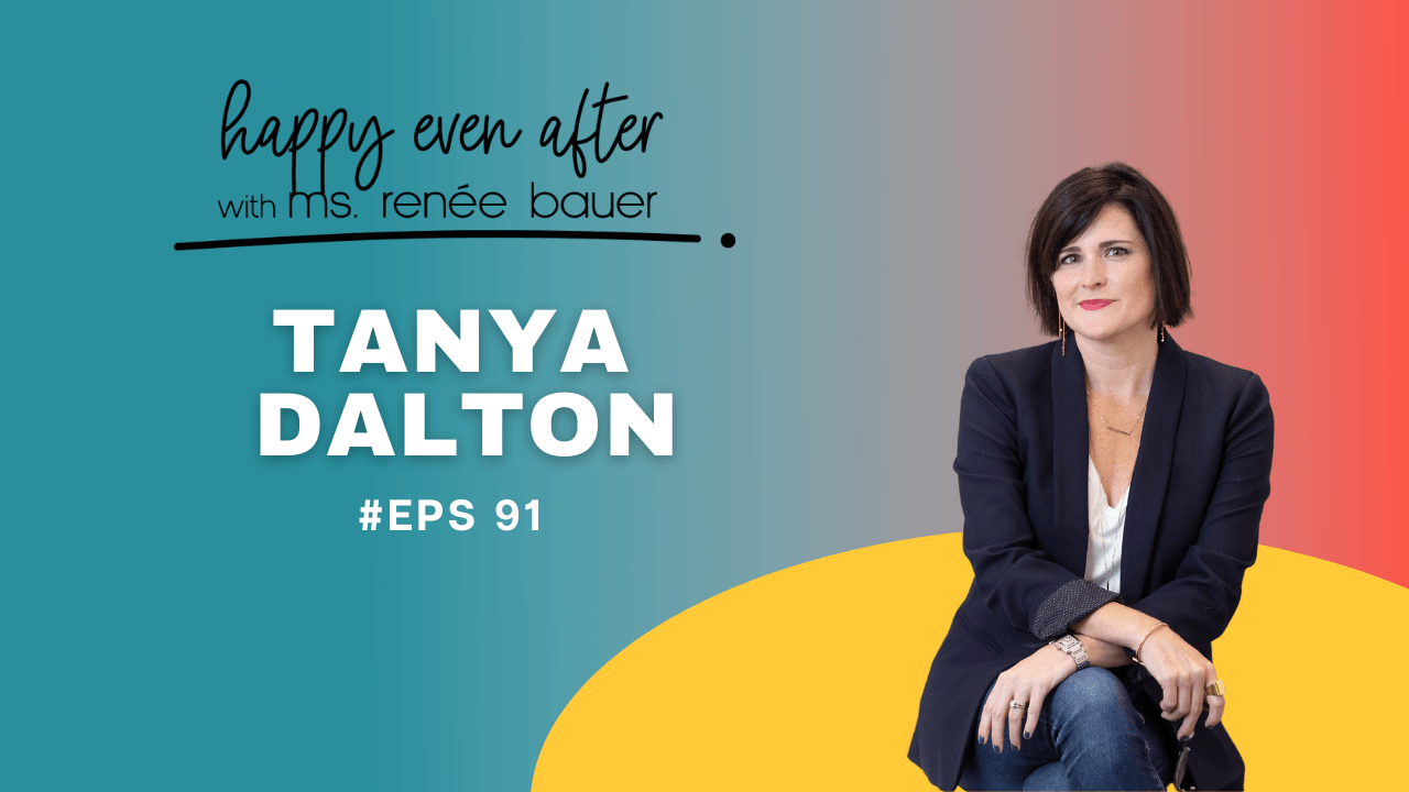 91. The Busy Women’s Guide to an Extraordinary Life with Tanya Dalton